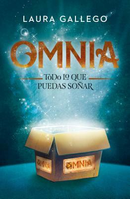 Omnia: Todo Lo Que Puedas Soñar  by Laura Gallego