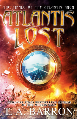 Atlantis Lost by T.A. Barron