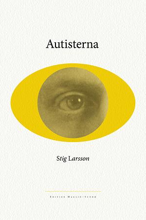 Autisterna by Stig Larsson, Emma Bess