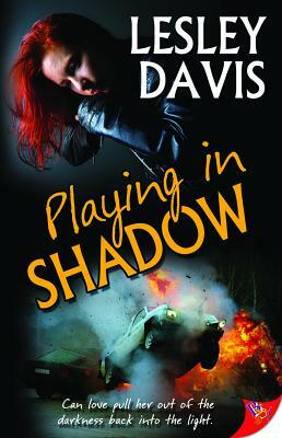 Playing in Shadow by Lesley Davis