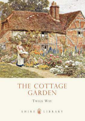 The Cottage Garden by Twigs Way