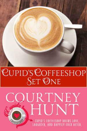 Cupid's Coffeeshop Set One: Boxed Set by Courtney Hunt