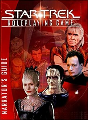 Star Trek Roleplaying Game: Narrators Guide by Steven S. Long, Christian Moore, Owen Seyler, Kenneth Hite