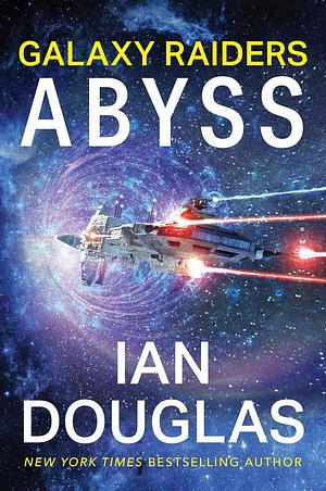 Galaxy Raiders: Abyss by Ian Douglas