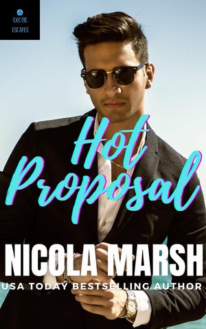Hot Proposal by Nicola Marsh