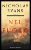 Nel fuoco by Nicholas Evans