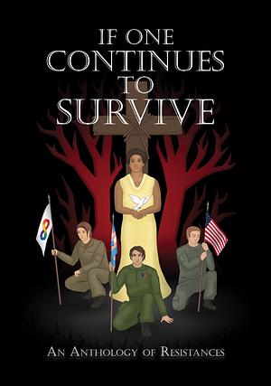 If One Continues to Survive by Joshua C. Pipkins
