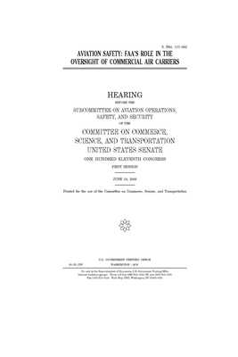 Aviation safety: FAA's role in the oversight of commercial air carriers by Committee on Commerce Science (senate), United States Senate, United States Congress