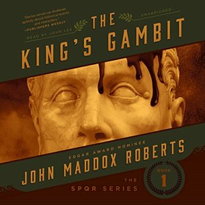 The King's Gambit by John Maddox Roberts