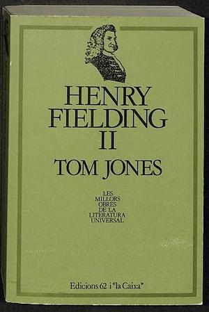 Tom Jones, Volume 2 by Charles W. Eliot
