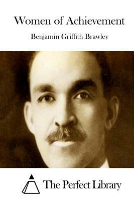Women of Achievement by Benjamin Griffith Brawley