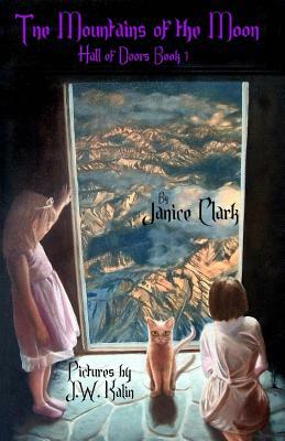 The Mountains of the Moon by Janice Clark