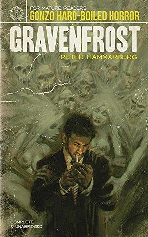 GRAVENFROST by Peter Hammarberg, Robert Nixon