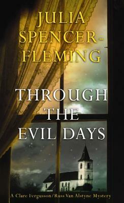 Through the Evil Days by Julia Spencer-Fleming