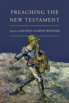 Preaching the New Testament by David Wenham