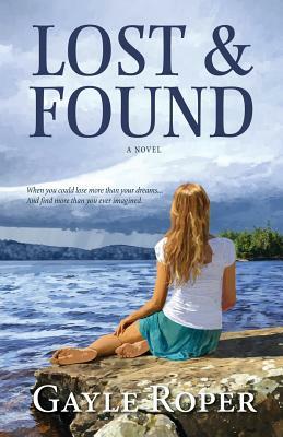 Lost and Found by Gayle Roper