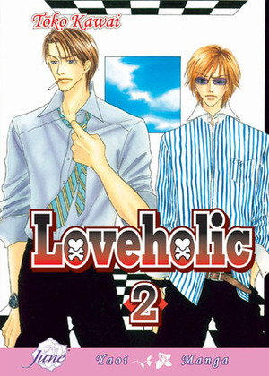 Loveholic, Volume 02 by Toko Kawai