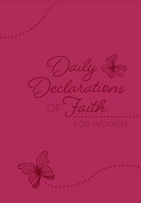 Daily Declarations of Faith: For Women by Joan Hunter