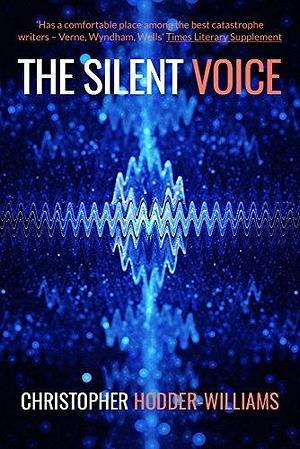 The Silent Voice by Christopher Hodder-Williams