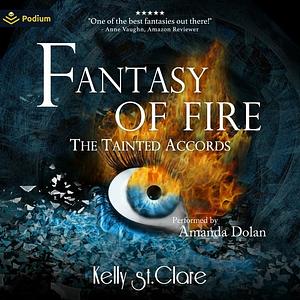 Fantasy of Fire by Kelly St. Clare
