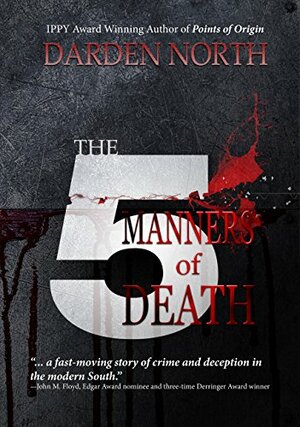 The Five Manners of Death by Darden North