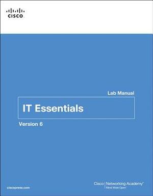 It Essentials Lab Manual, Version 6 by Cisco Networking Academy