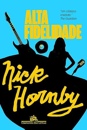 Alta fidelidade by Nick Hornby