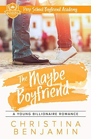 The Maybe Boyfriend by Christina Benjamin