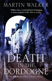 Death in the Dordogne by Martin Walker