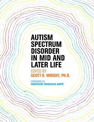 Autism Spectrum Disorder in Mid and Later Life by 