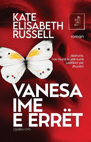 Vanesa ime e errët by Kate Elizabeth Russell