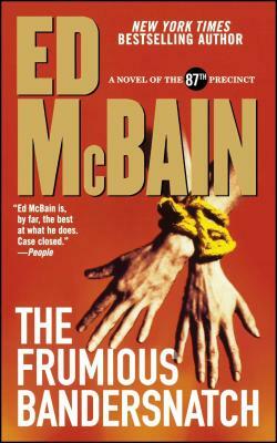 Frumious Bandersnatch by Ed McBain