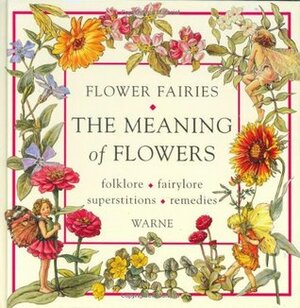 Flower Fairies: The Meaning of Flowers by Cicely Mary Barker