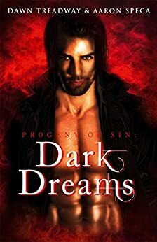 Dark Dreams: HarperImpulse Paranormal Romance by Aaron Speca, Dawn Treadway