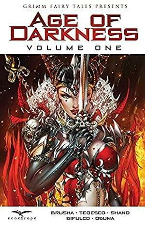 Grimm Fairy Tales: Age of Darkness Vol. 1: Introduction by Shane McKenzie, Anthony Spay, Joe Brusha, Nicole Glade, Ralph Tedesco, Dan Wickline, Pat Shand