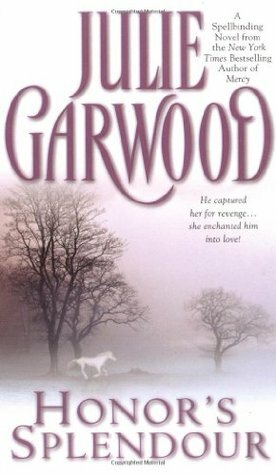 Honor's Splendour by Julie Garwood