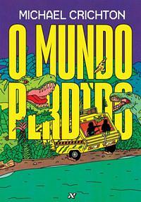 O mundo perdido by Michael Crichton