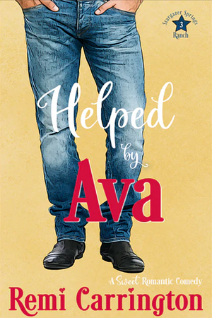 Helped by Ava by Remi Carrington