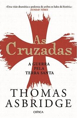 Cruzadas by Thomas Asbridge