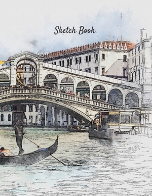 Sketch Book: Venice Italy Themed Personalized Artist Sketchbook For Drawing and Creative Doodling by Adidas Wilson