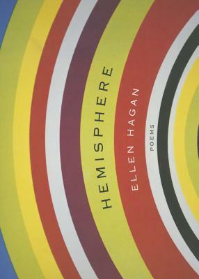 Hemisphere: Poems by Ellen Hagan