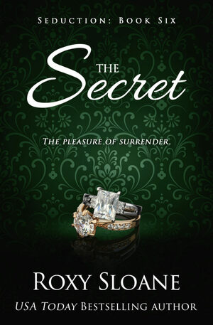 The Secret by Roxy Sloane