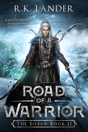 Road of a Warrior by R.K. Lander