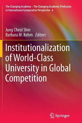 Institutionalization of World-Class University in Global Competition by 