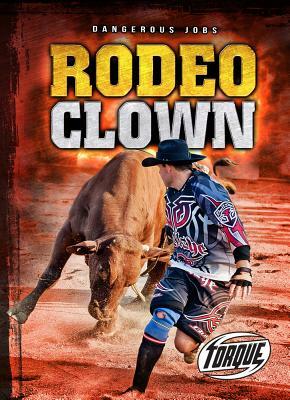 Rodeo Clown by Nick Gordon