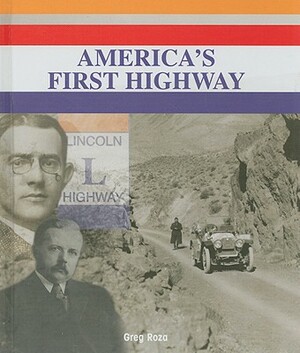 America's First Highway by Greg Roza