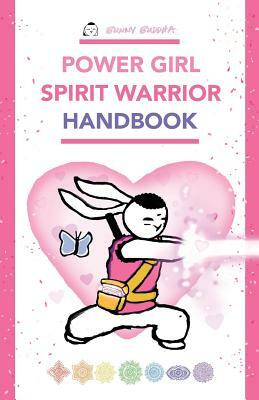 Bunny Buddha: Power Girl Spirit Warrior by Jr. Copp