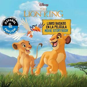 Disney the Lion King: Movie Storybook / Libro Basado En La Película (English-Spanish) by 