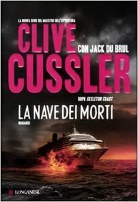 La nave dei morti by Jack Du Brul, Clive Cussler