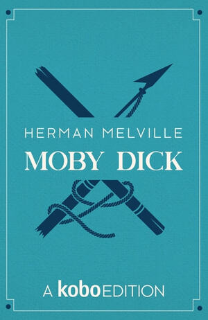 Moby Dick by Herman Melville